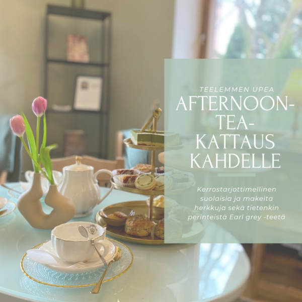 Afternoontea-kattaus kahdelle 15.8.2026 klo 14-15
